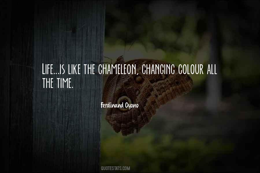 Chameleon Life Quotes #1673012