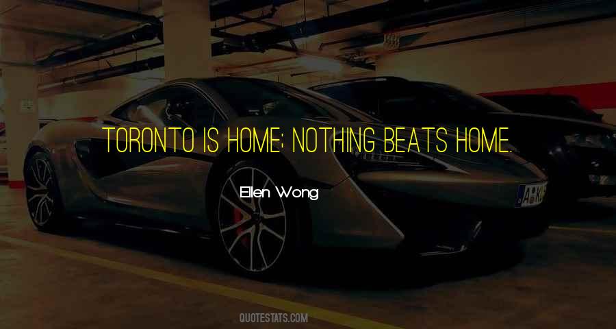 Nothing Beats Home Quotes #1722660 Nothing Beats Home Quotes #1722660