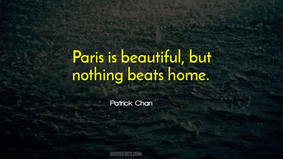 Nothing Beats Home Quotes #1801050 Nothing Beats Home Quotes #1801050