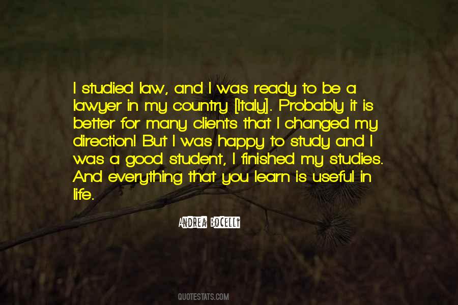 Learn To Be Happy With What You Have Quotes #1328948