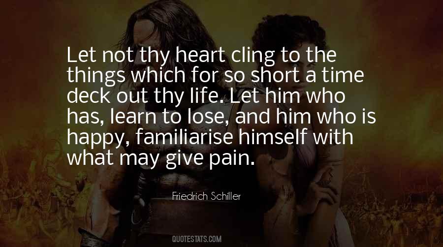 Learn To Be Happy With What You Have Quotes #1570445