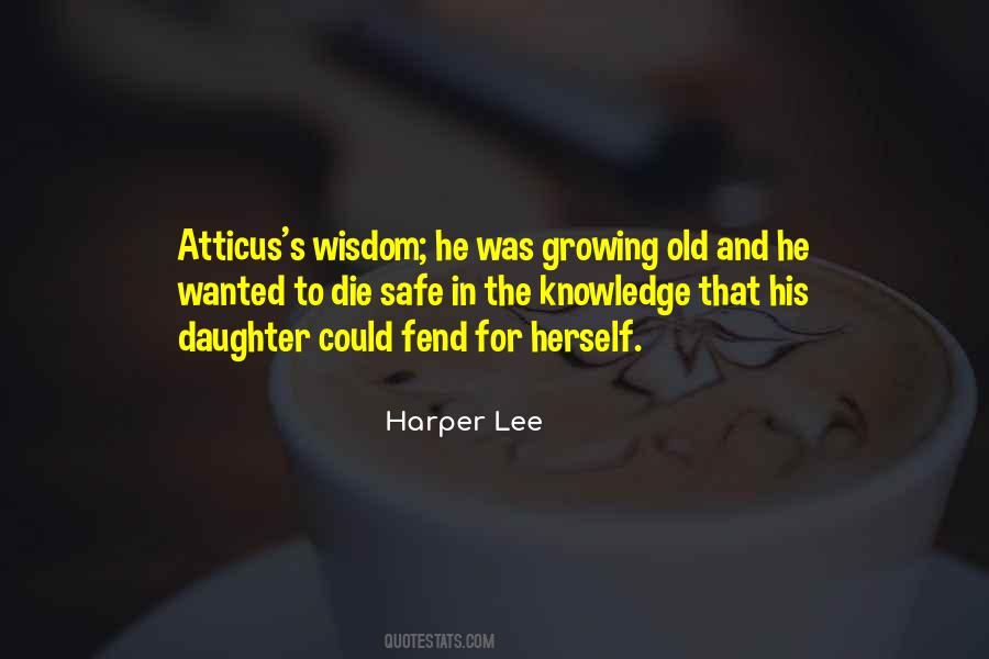 Daughter Wisdom Quotes #309822