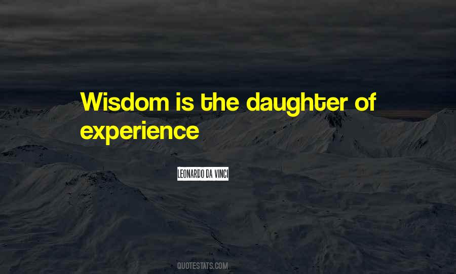 Daughter Wisdom Quotes #489114