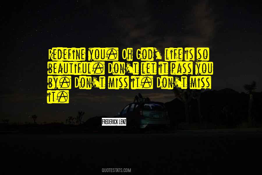 Life Pass You By Quotes #1812430