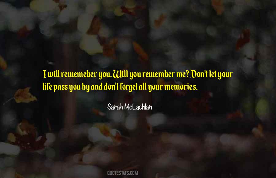 Life Pass You By Quotes #1826762