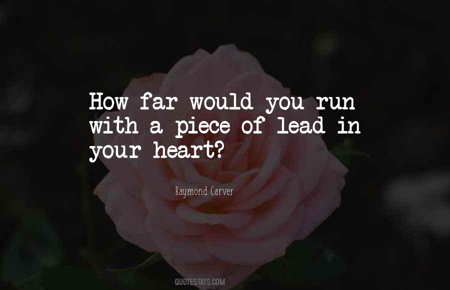 Lead With Heart Quotes #1305101