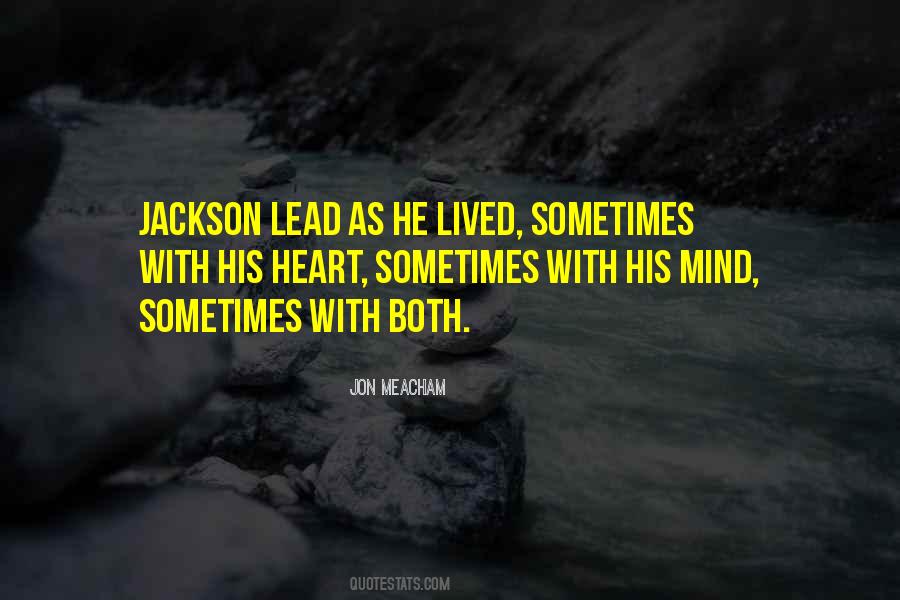 Lead With Heart Quotes #457170