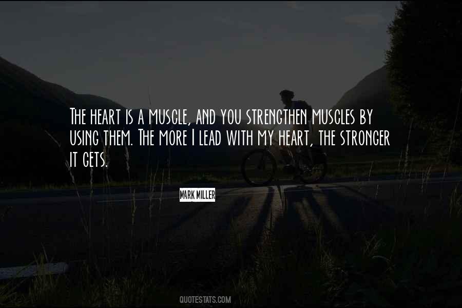 Lead With Heart Quotes #803969