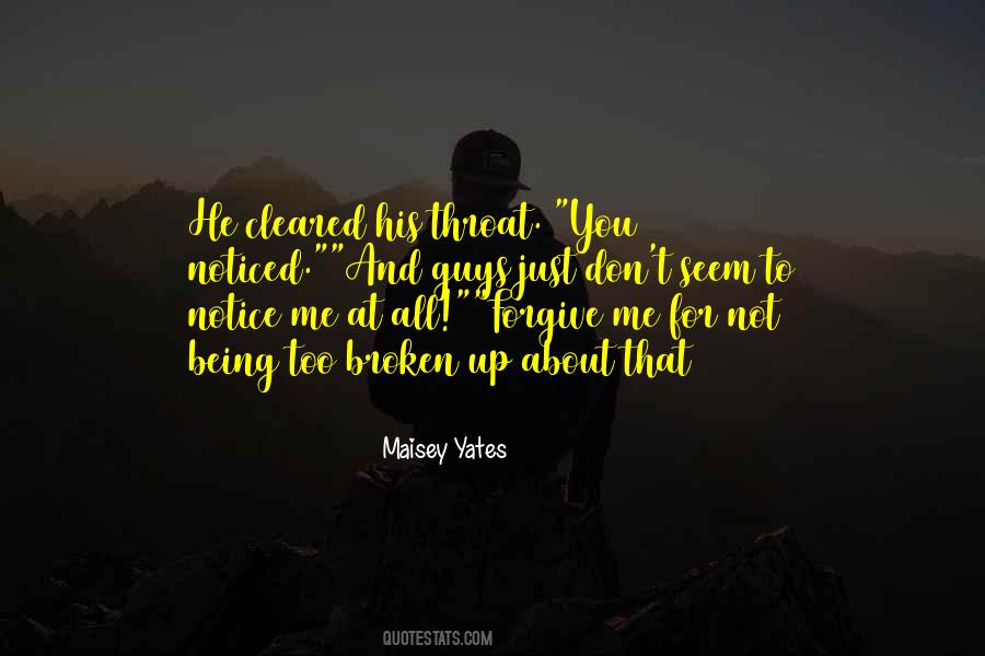 Too Broken To Love Quotes #771782