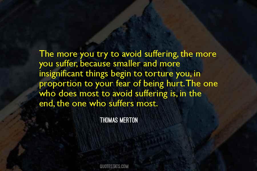 Quotes About Fear Of Hurt #1504401
