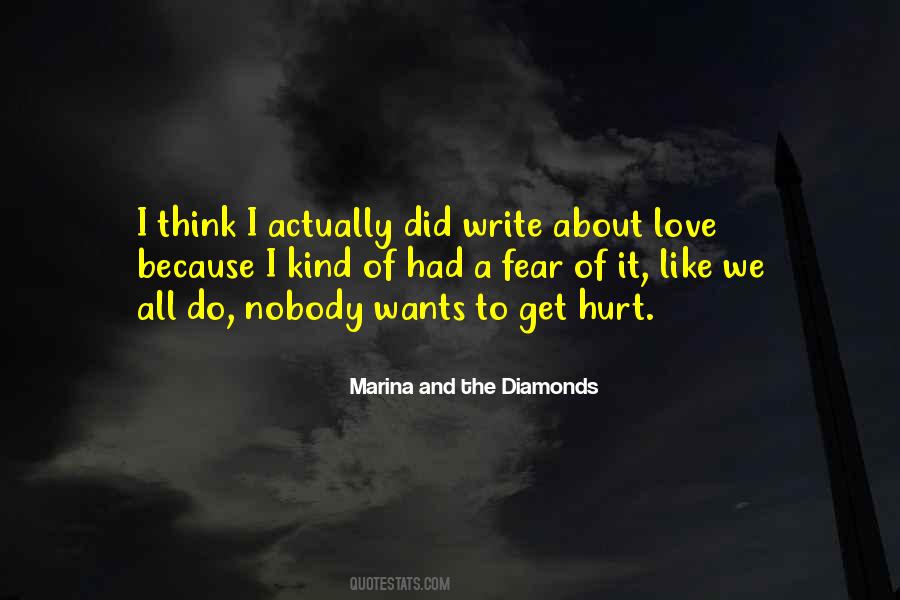 Quotes About Fear Of Hurt #323811
