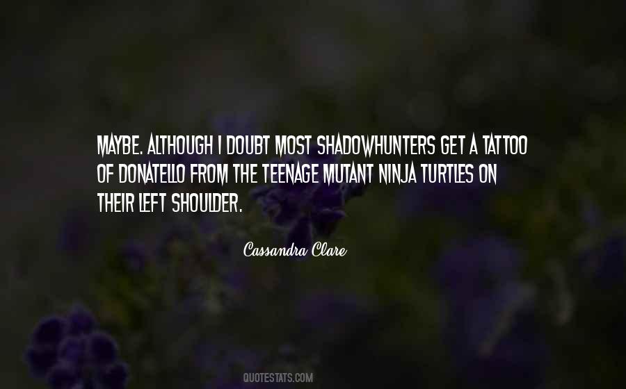 Tattoos Of Quotes #1491089