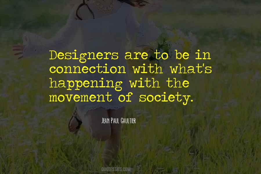 Gaultier Quotes #1161186