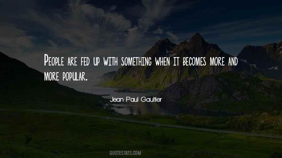 Gaultier Quotes #511973