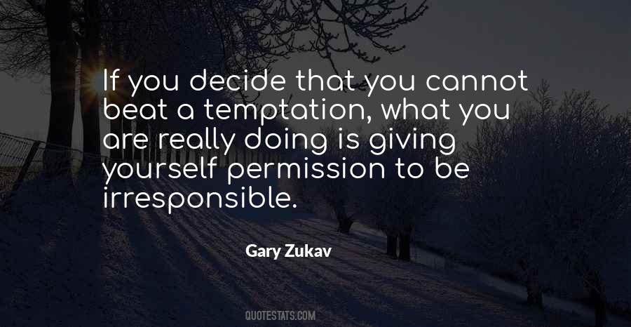 Quotes About Giving Into Temptation #625818