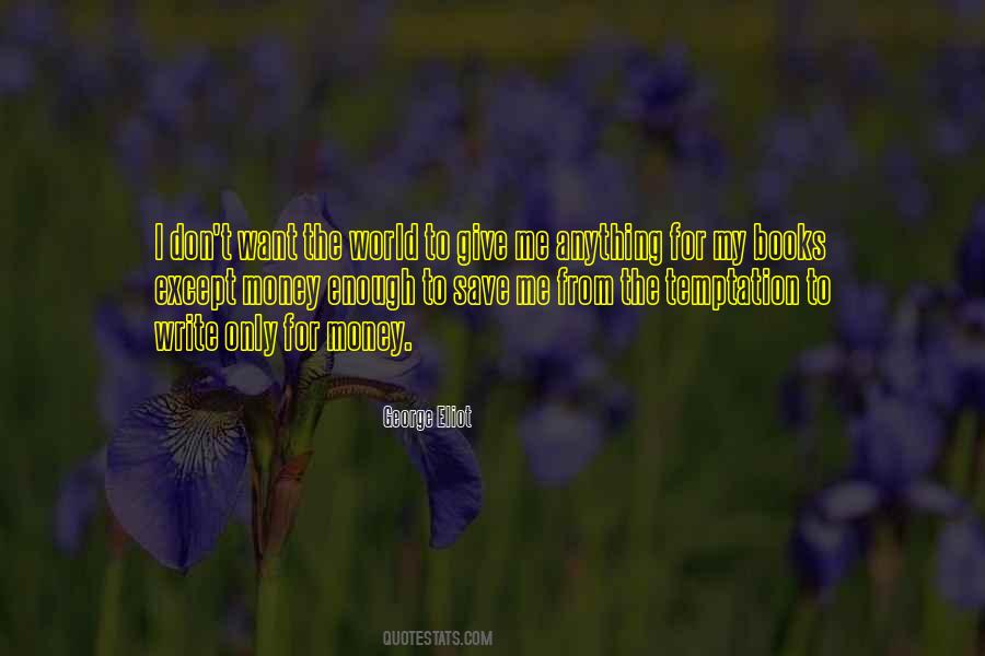 Quotes About Giving Into Temptation #953539