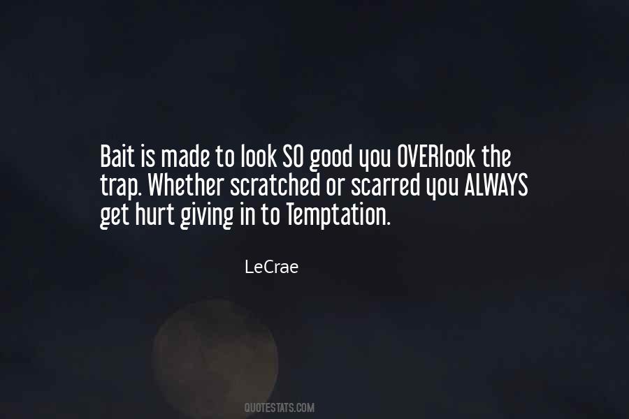Quotes About Giving Into Temptation #9832