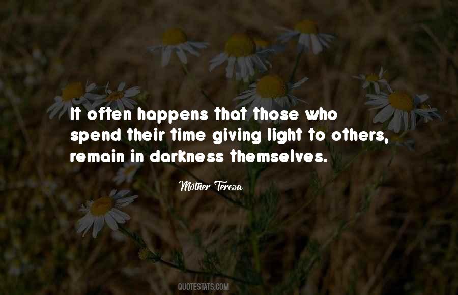 Quotes About Giving Into Darkness #1529679