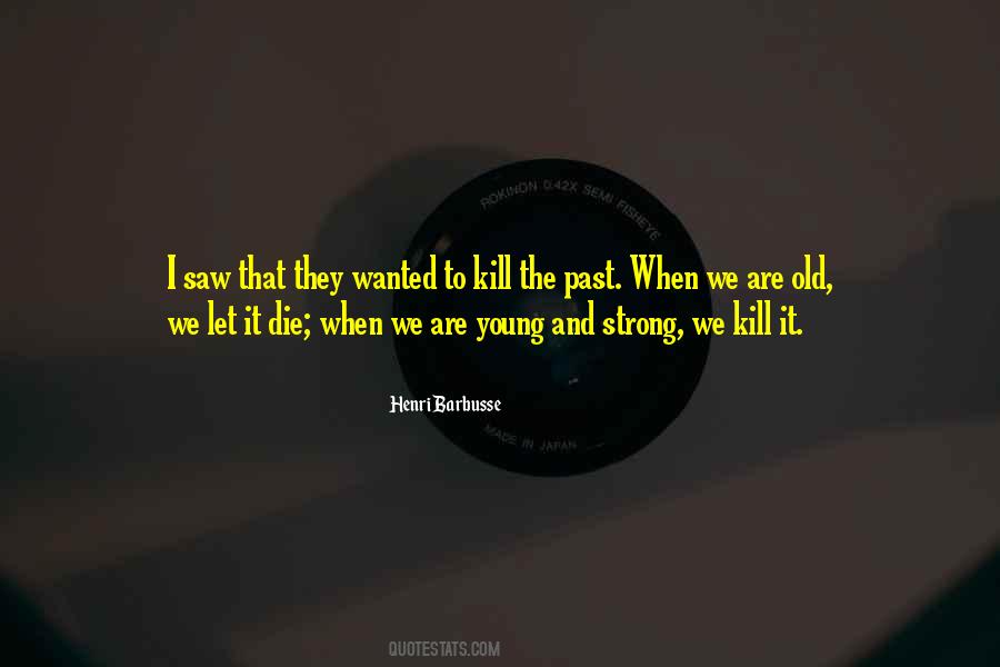 Old Past Quotes #372117