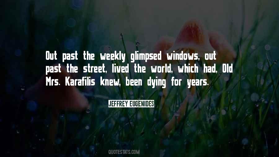 Old Past Quotes #460244