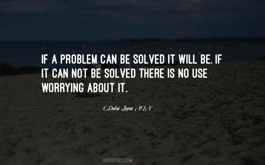 No Use Worrying Quotes #1626204