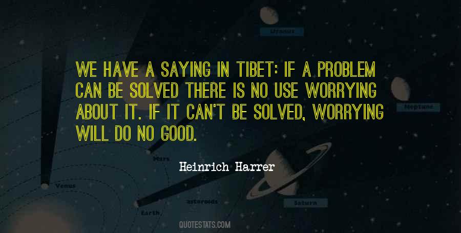 No Use Worrying Quotes #1665569