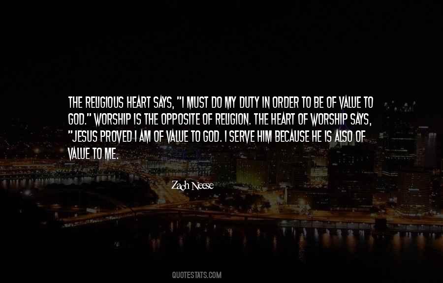 Duty Is God Quotes #1540955