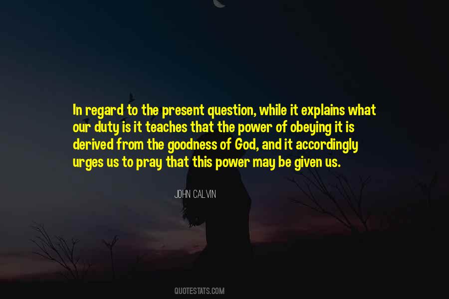 Duty Is God Quotes #1737512