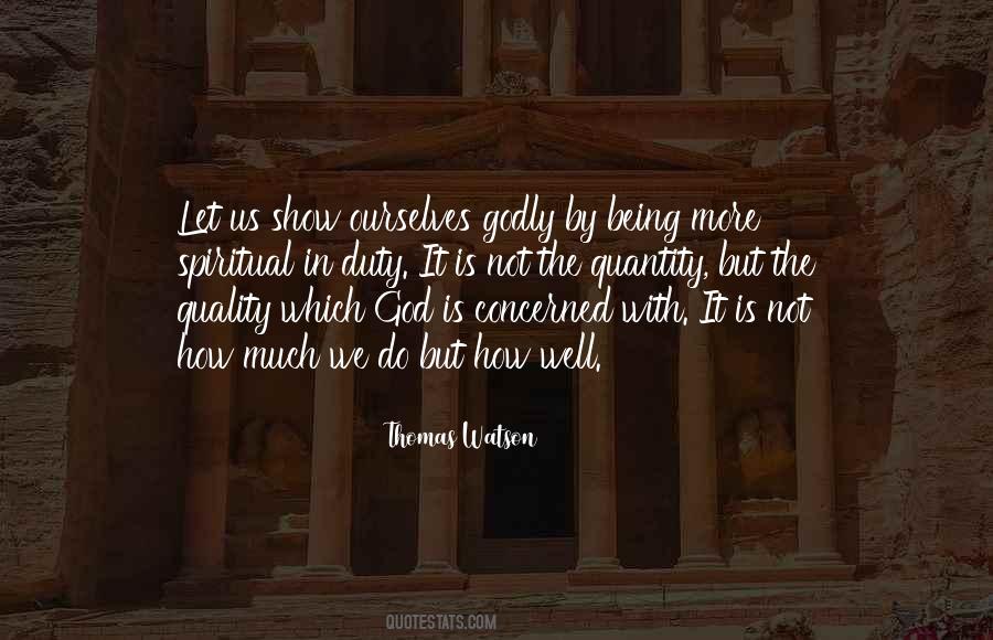 Duty Is God Quotes #351537