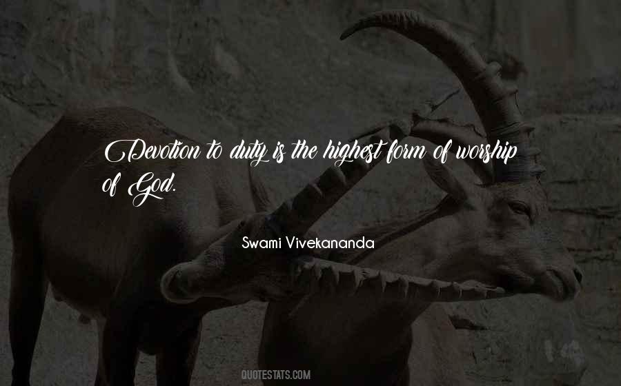 Duty Is God Quotes #91341