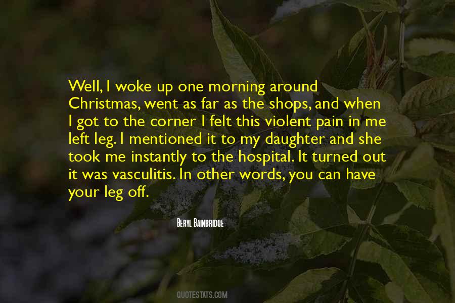 This Morning I Woke Up Quotes #1373308