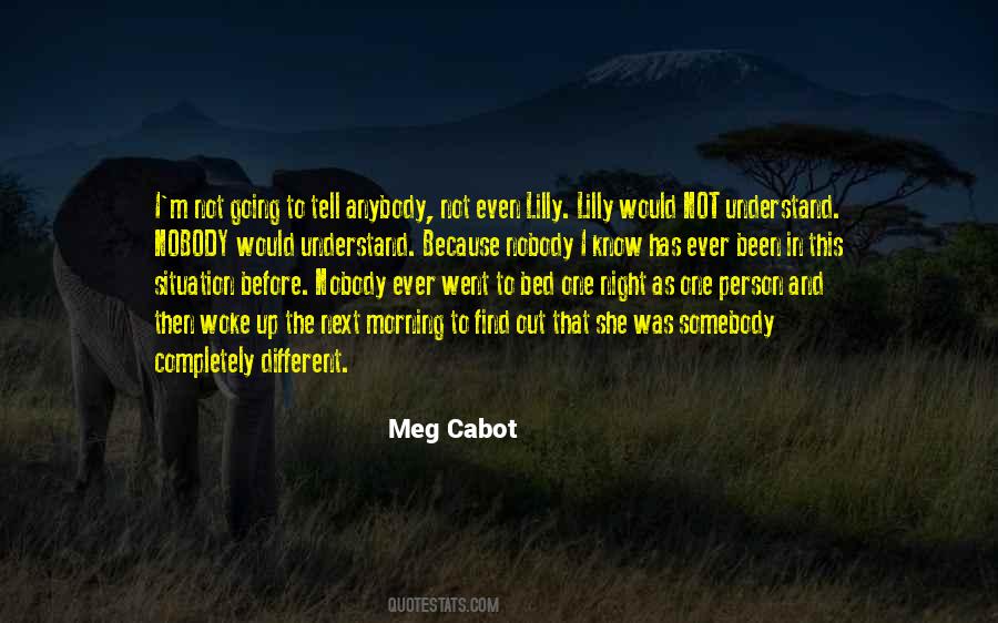 This Morning I Woke Up Quotes #1462172