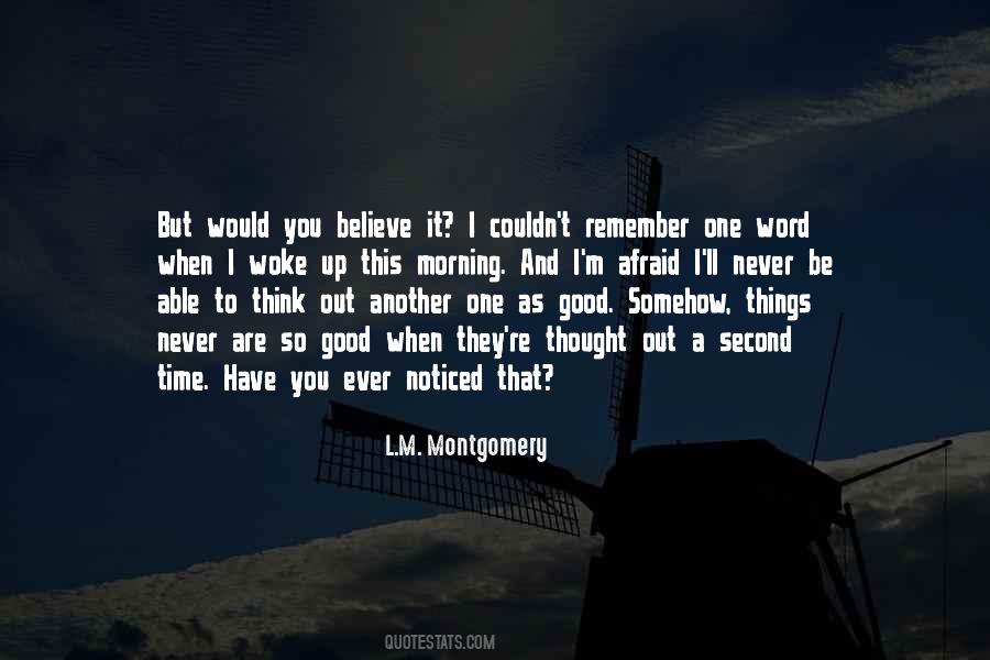 This Morning I Woke Up Quotes #944153