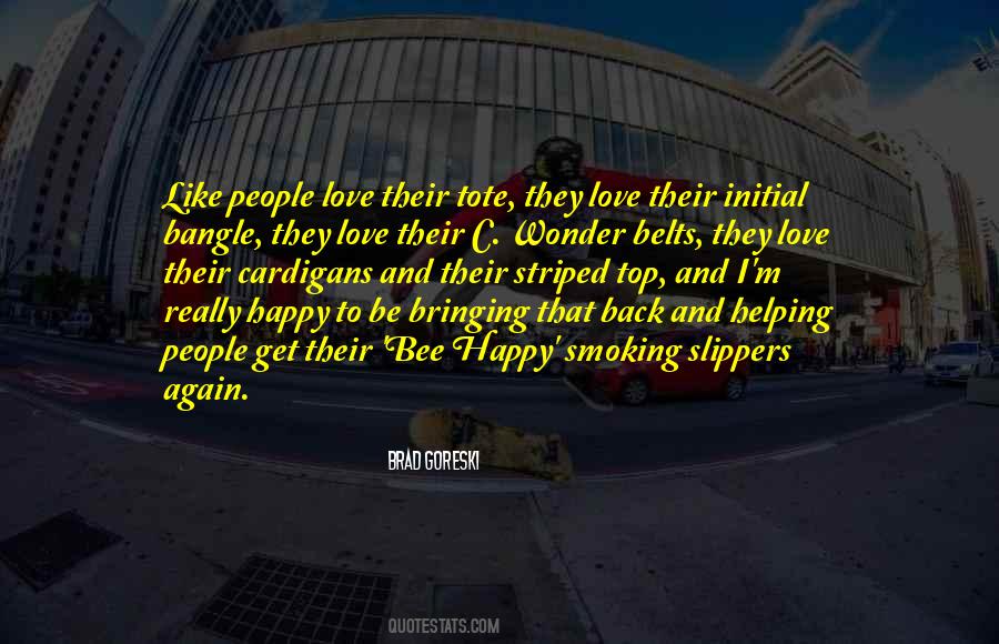 Love Bee Quotes #1768597