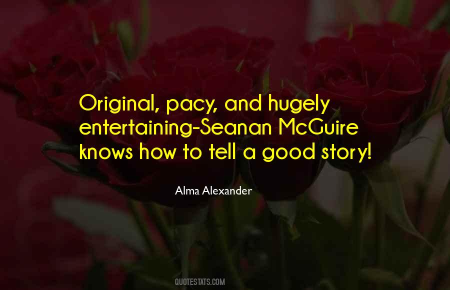 How To Tell A Quotes #1076124