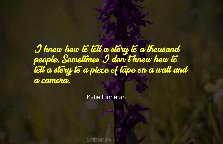 How To Tell A Quotes #117588