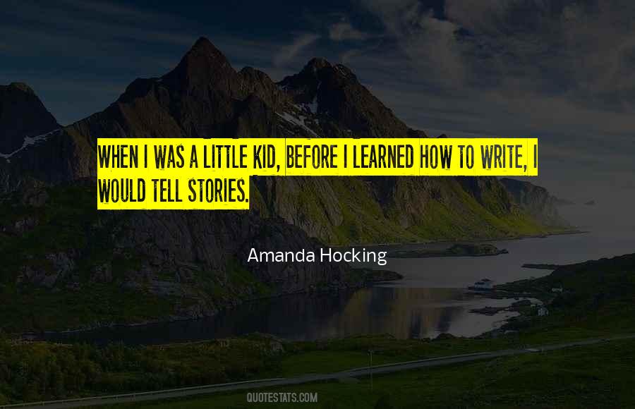 How To Tell A Quotes #526864
