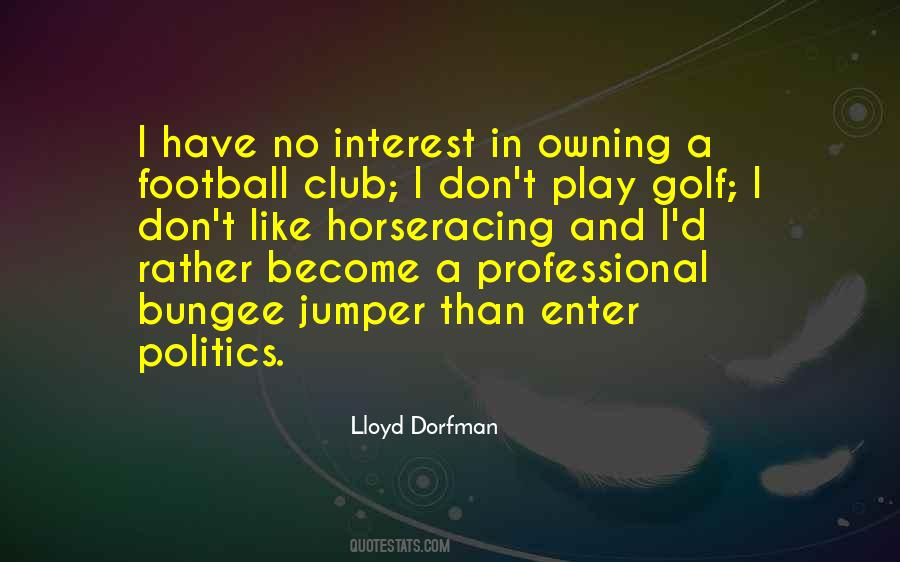 Professional Golf Quotes #1150264