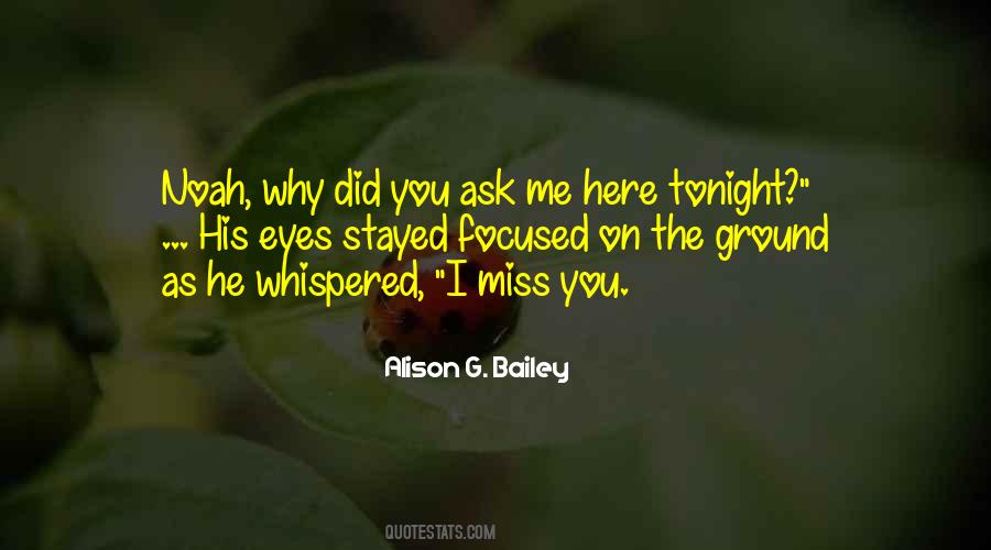 Why Ask Me Quotes #1643403