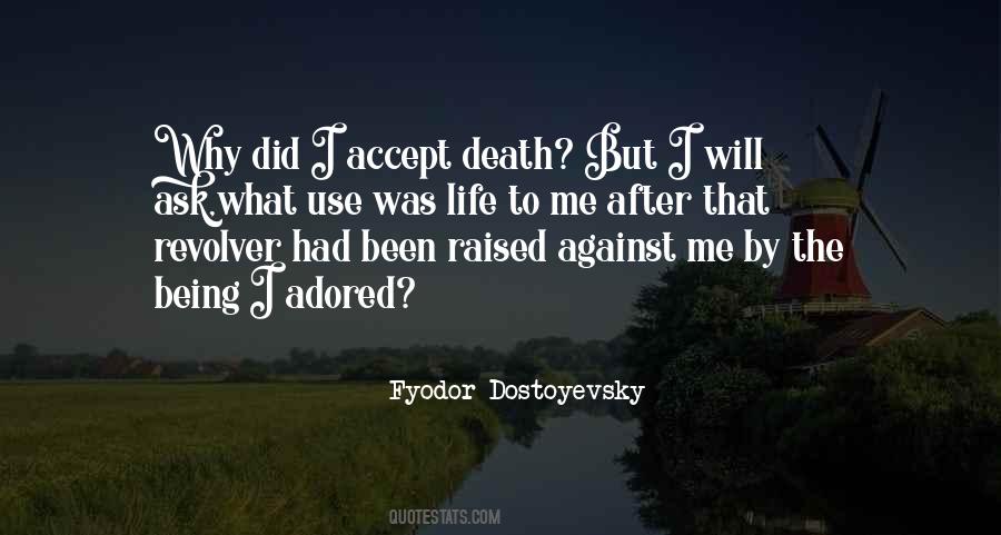 Why Ask Me Quotes #809032