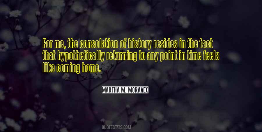 When Are You Coming Home Quotes #442151