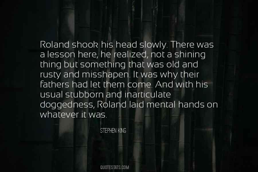Old And Rusty Quotes #366008