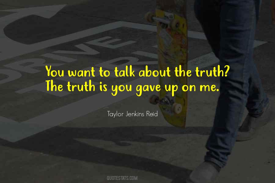Gave Up On Me Quotes #371967