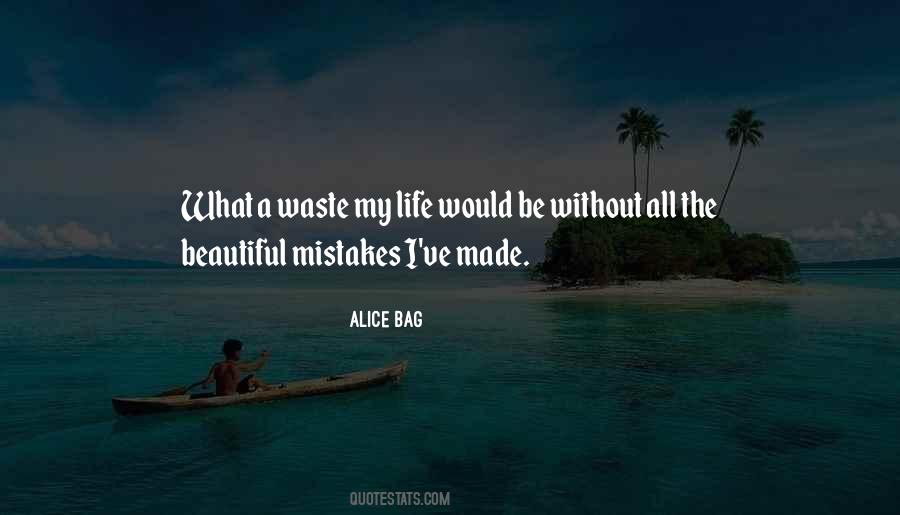 Waste My Life Quotes #725899