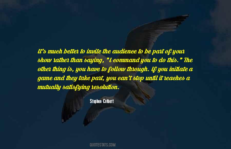 Stephen Colbert Show Quotes #1694523