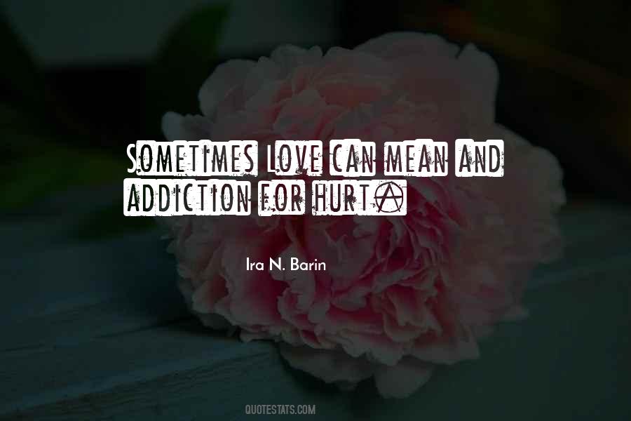 Love And Addiction Quotes #978159