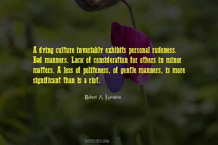 Bad Culture Quotes #1241485