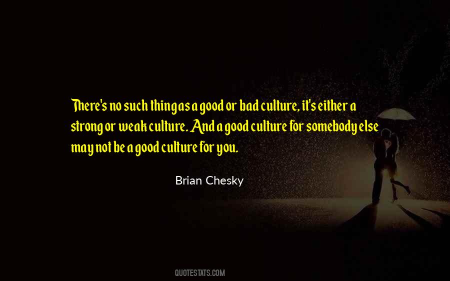 Bad Culture Quotes #589001