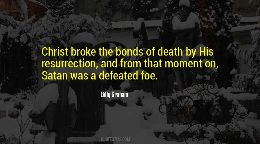 Billy Graham Resurrection Quotes #1639125