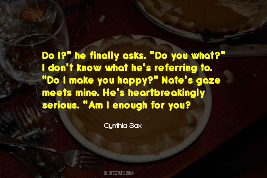 I Am Happy For You Quotes #1800551